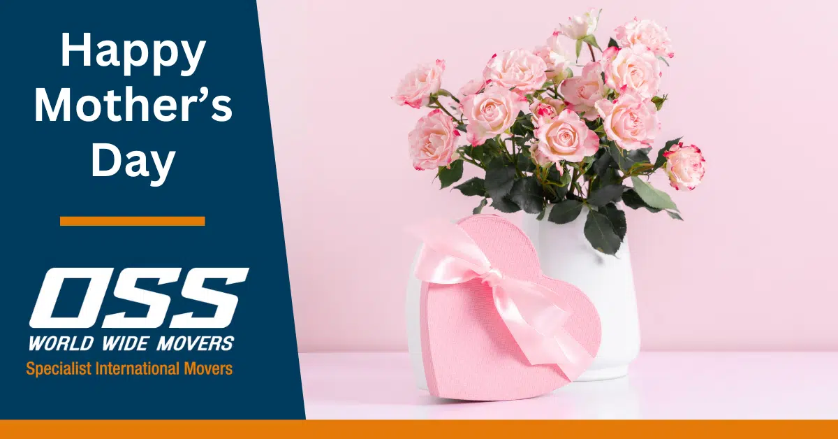 OSS World Wide Movers: Mothers Day OSS World Wide Movers: Mothers Day